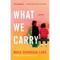 What We Carry: A Memoir - Paperback