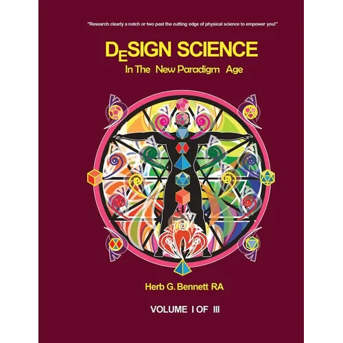 Design Science in the New Paradigm Age - Paperback