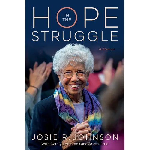 Hope in the Struggle: A Memoir - Paperback