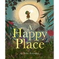 A Happy Place - Hardcover