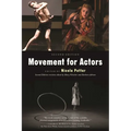 Movement for Actors (Second Edition) - Paperback