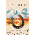 Barbed: A Memoir - Paperback