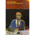 The Very Last Interview - Paperback