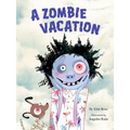 A Zombie Vacation - Hardcover