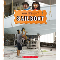 Sailboat (How It's Built) - Paperback