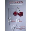 Broken Glass - Paperback