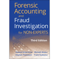 Forensic Accounting and Fraud Investigation for Non-Experts - Hardcover