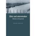 Ethics and Extermination: Reflections on Nazi Genocide - Paperback