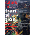 Cities in Transition: Power, Environment, Society - Paperback