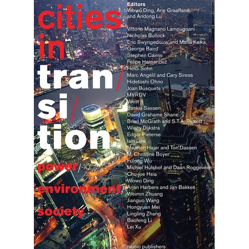 Cities in Transition: Power, Environment, Society - Paperback