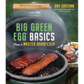 Big Green Egg Basics from a Master Barbecuer - Paperback