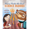 Bears Make the Best Science Buddies - Hardcover
