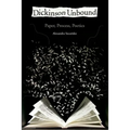 Dickinson Unbound: Paper, Process, Poetics - Paperback