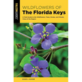 Wildflowers of the Florida Keys - Paperback