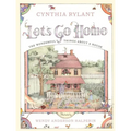 Let's Go Home: The Wonderful Things about a House - Hardcover