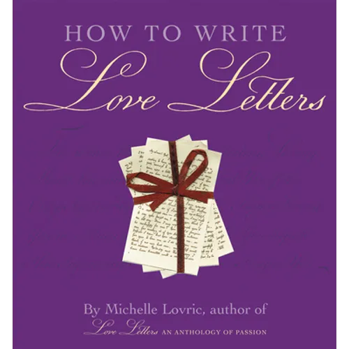 How to Write Love Letters - Hardcover