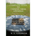 The Complete Guide to Chinese Chess Openings - Paperback