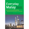 Everyday Malay: Phrasebook and Dictionary - Paperback