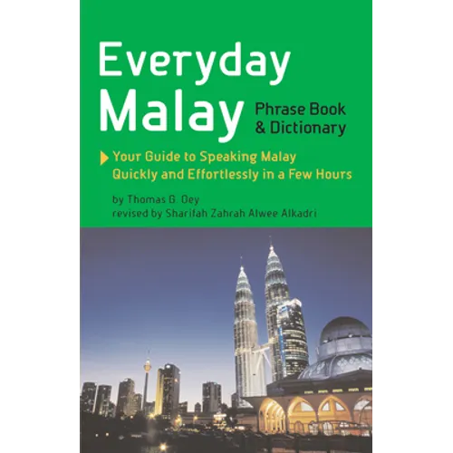 Everyday Malay: Phrasebook and Dictionary - Paperback