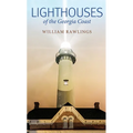 Lighthouses of the Georgia Coa - Hardcover