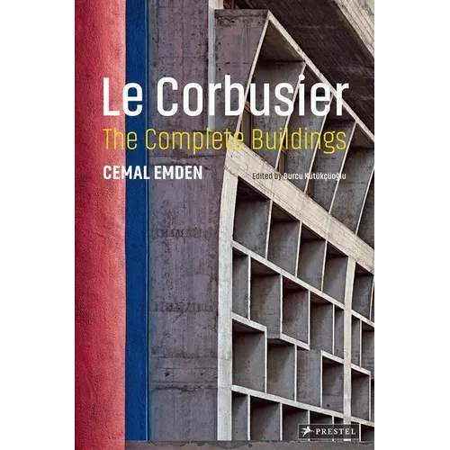 Le Corbusier: The Complete Buildings - Hardcover