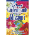 Best Garden Plants for Missouri - Paperback