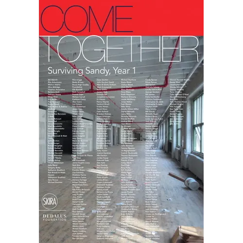 Come Together: Surviving Sandy, Year 1 - Hardcover