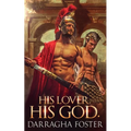 His Lover. His God - Paperback