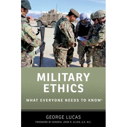 Military Ethics: What Everyone Needs to Know(r) - Paperback