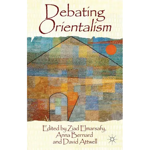 Debating Orientalism - Hardcover