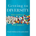 Getting to Diversity: What Works and What Doesn't - Hardcover