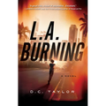 L.A. Burning - Hardcover