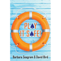 Play It Safe! - Paperback