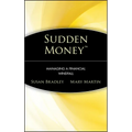 Sudden Money: Managing a Financial Windfall - Hardcover