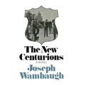The New Centurions - Hardcover