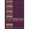 Mexico City in Contemporary Mexican Cinema - Paperback