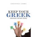 The Keep Your Greek Softcover - Paperback