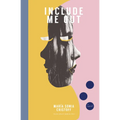 Include Me Out - Paperback