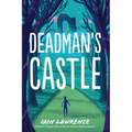 Deadman's Castle - Hardcover