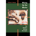 Wising Up the Marks: The Amodern William Burroughs - Paperback