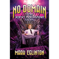 No Domain: The John McAfee Tapes - Hardcover