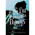 My Long List of Impossible Things - Paperback