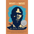 What Is the What - Paperback