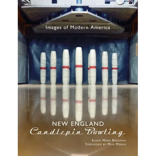 New England Candlepin Bowling - Hardcover