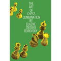 The Art of Chess Combination - Paperback