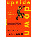 Upside Down: A Primer for the Looking-Glass World - Paperback