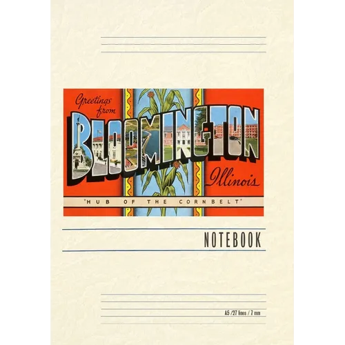 Vintage Lined Notebook Greetings from Bloomington, Illinois - Paperback