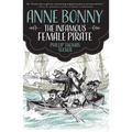 Anne Bonny the Infamous Female Pirate - Paperback