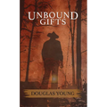 Unbound Gifts - Paperback