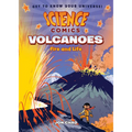 Science Comics: Volcanoes: Fire and Life - Paperback
